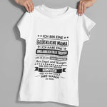 T-Shirt "Ich bin eine glückliche Mama"